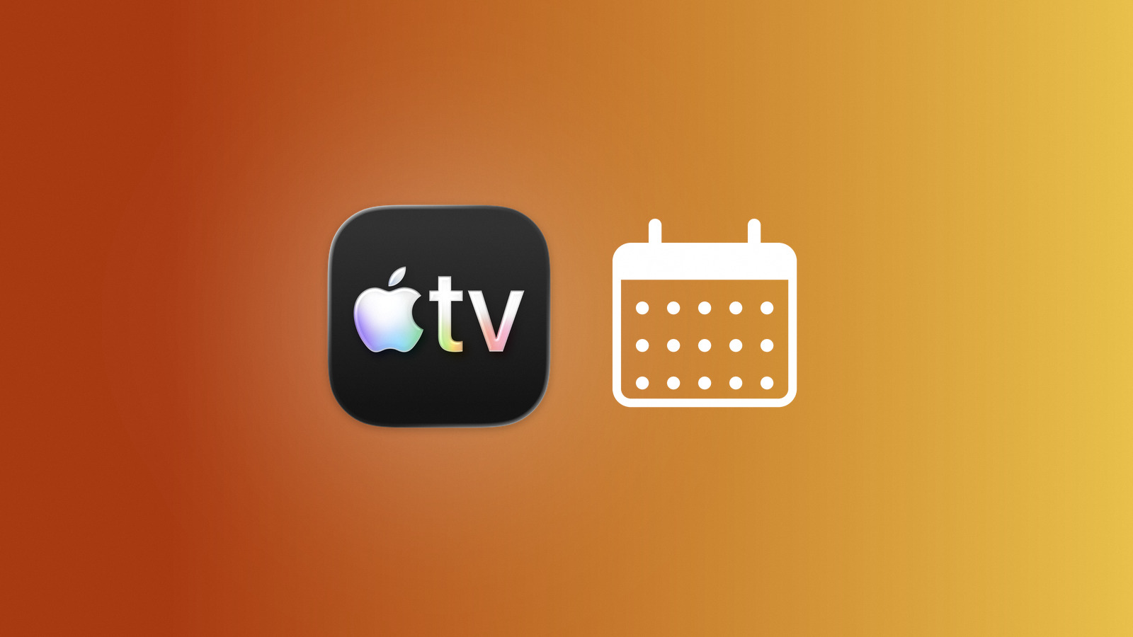 Apple TV app icon next to a drawn calendar page on an autumnal gradient, marking the Apple TV release dates for autumn 2026
