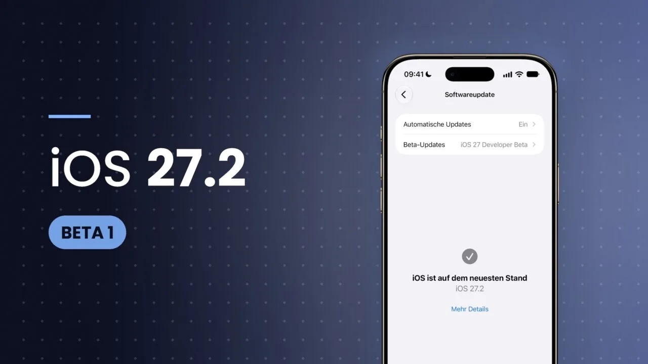 iOS 27.2 beta 1 new features: iOS 27.2 lettering with a beta 1 label next to an iPhone showing that iOS 27.2 is up to date