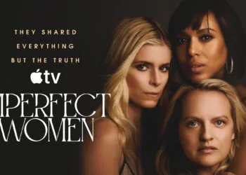Kate Mara, Kerry Washington and Elisabeth Moss on the key art for the Apple TV series Imperfect Women, which is getting a season 2